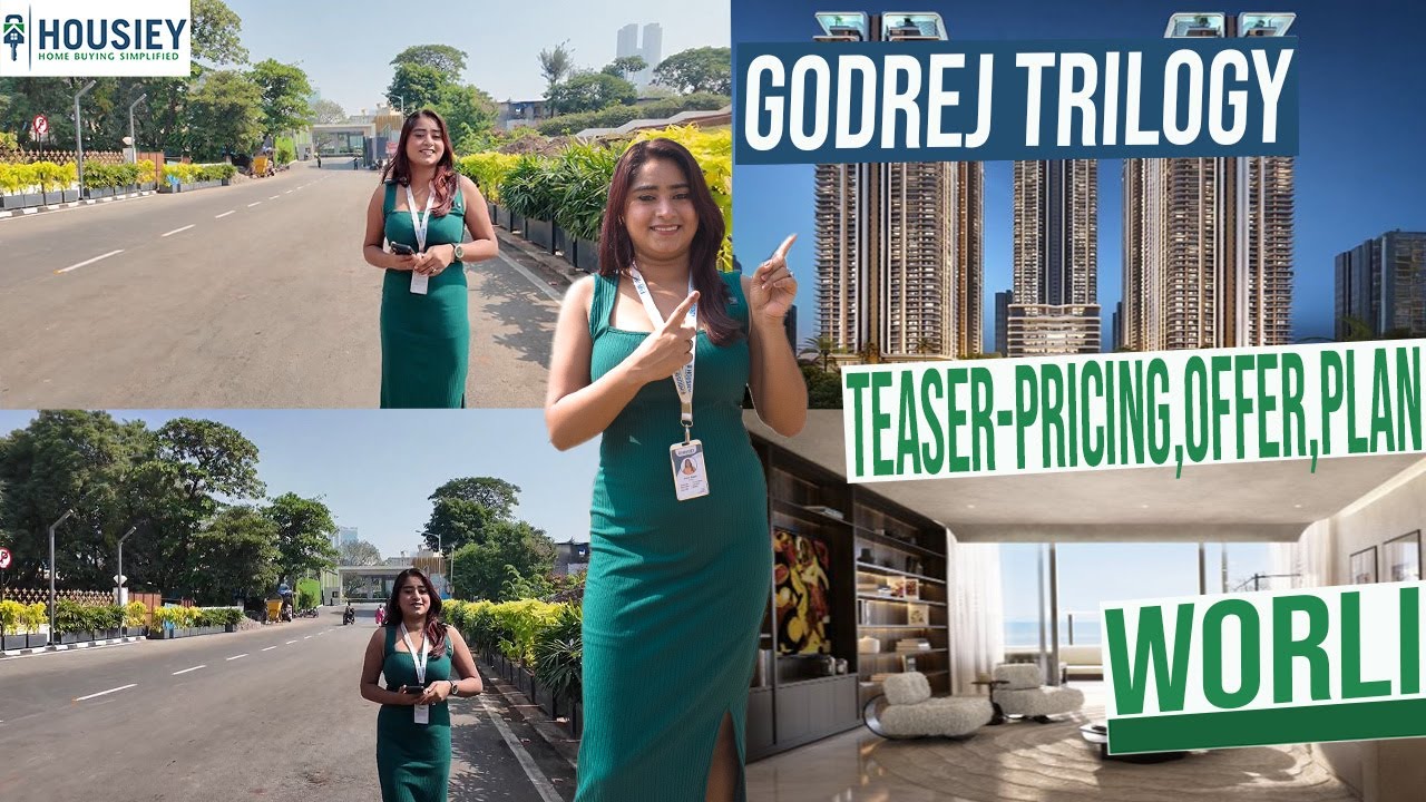 Godrej Trilogy Worli | New Launch 3BHK & 4BHK Luxury Flats in Mumbai | Pricing & Offers 2025