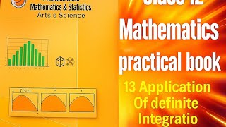 🔥#12th Class Mathematics Practical Book answer 13. Application Of definite Integration