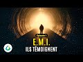 Expérience de Mort Imminente (EMI) - Témoignages Saisissants (Ep. 1)