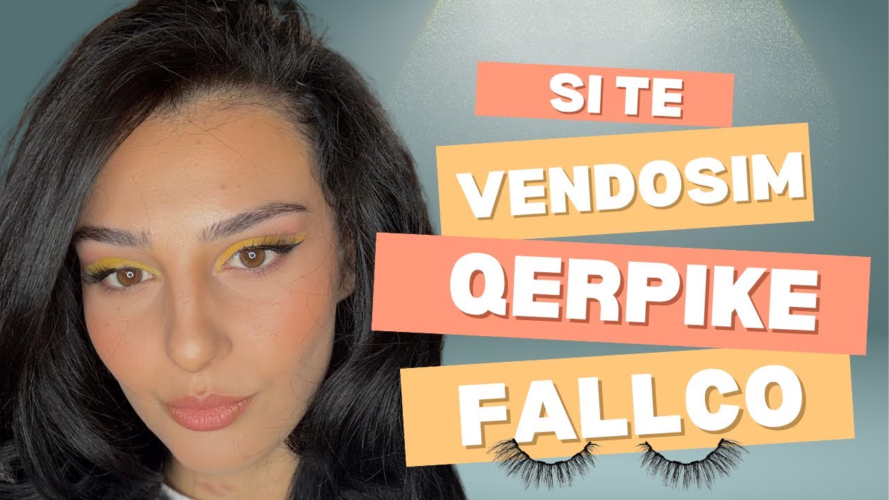 Si te vendosim qerpike fallco ! Gabimet qe duhet te shmangim . Golden Cosmetics