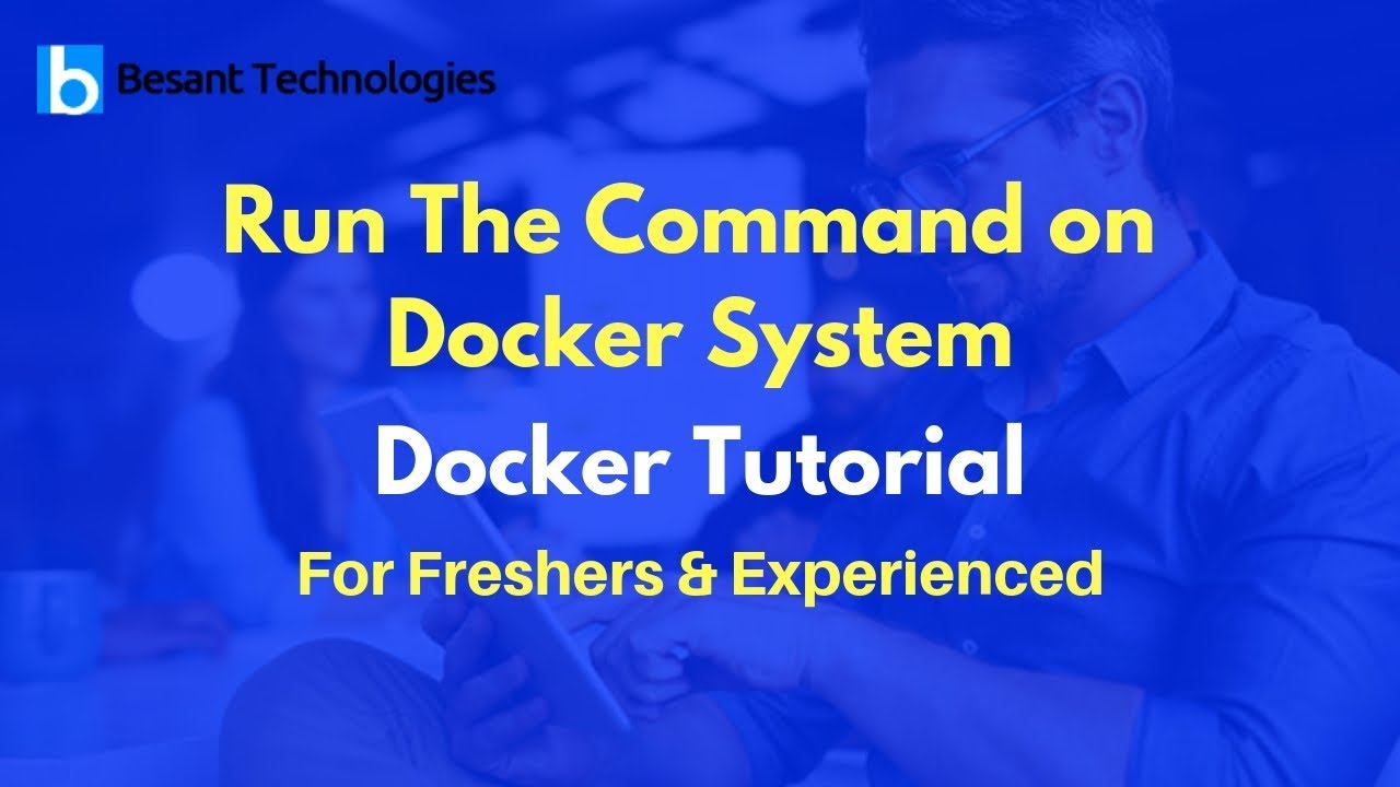 Run The Command on Docker System | Docker Tutorial For Beginners - YouTube