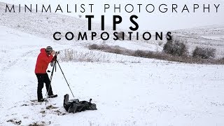 Minimalist Landscape Photography TIPS and COMPOSITIONS during Winter