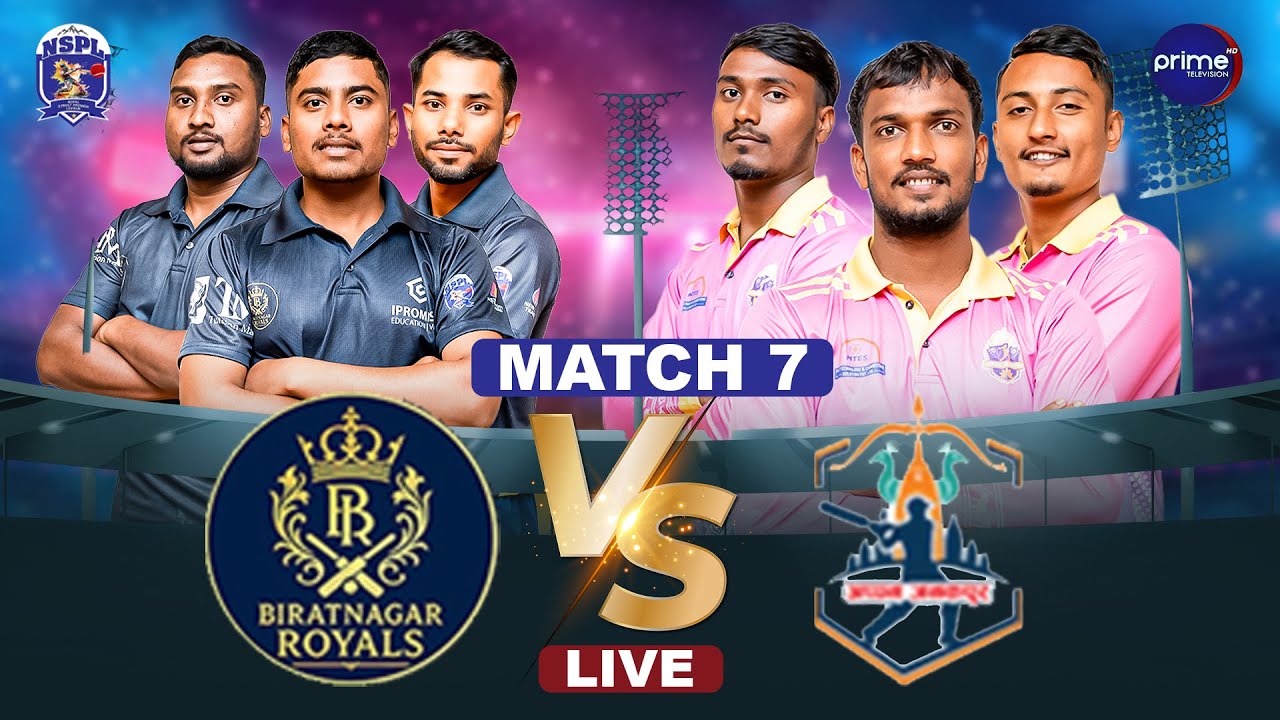 NSPL LIVE: Biratnagar Royals VS Aapan Janakpur | MATCH 7 | Prime TV HD
