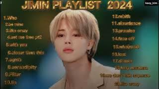 JIMIN PLAYLIST 2024 top popular .#Jimin PLAYLIST.
