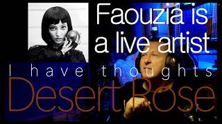 Faouzia - Desert Rose  - You wanted my opinion!