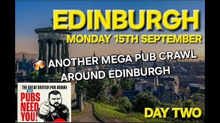 Another Mega Pub Crawl Around Edinburgh (Visit 2) (Scotland)