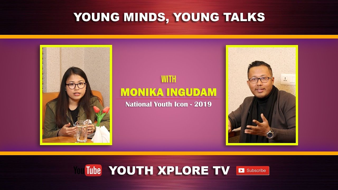 MONIKA INGUDAM | NATIONAL YOUTH ICON AWARD - 2019 | YOUNG MINDS YOUNG TALKS | EP - 13