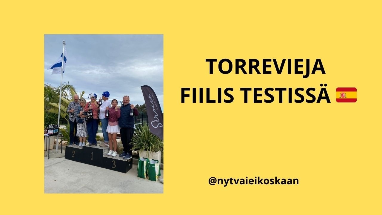 Torrevieja yllätti meidät täysin… Padelturnaus, iltaelämä & vuoristomaisemat