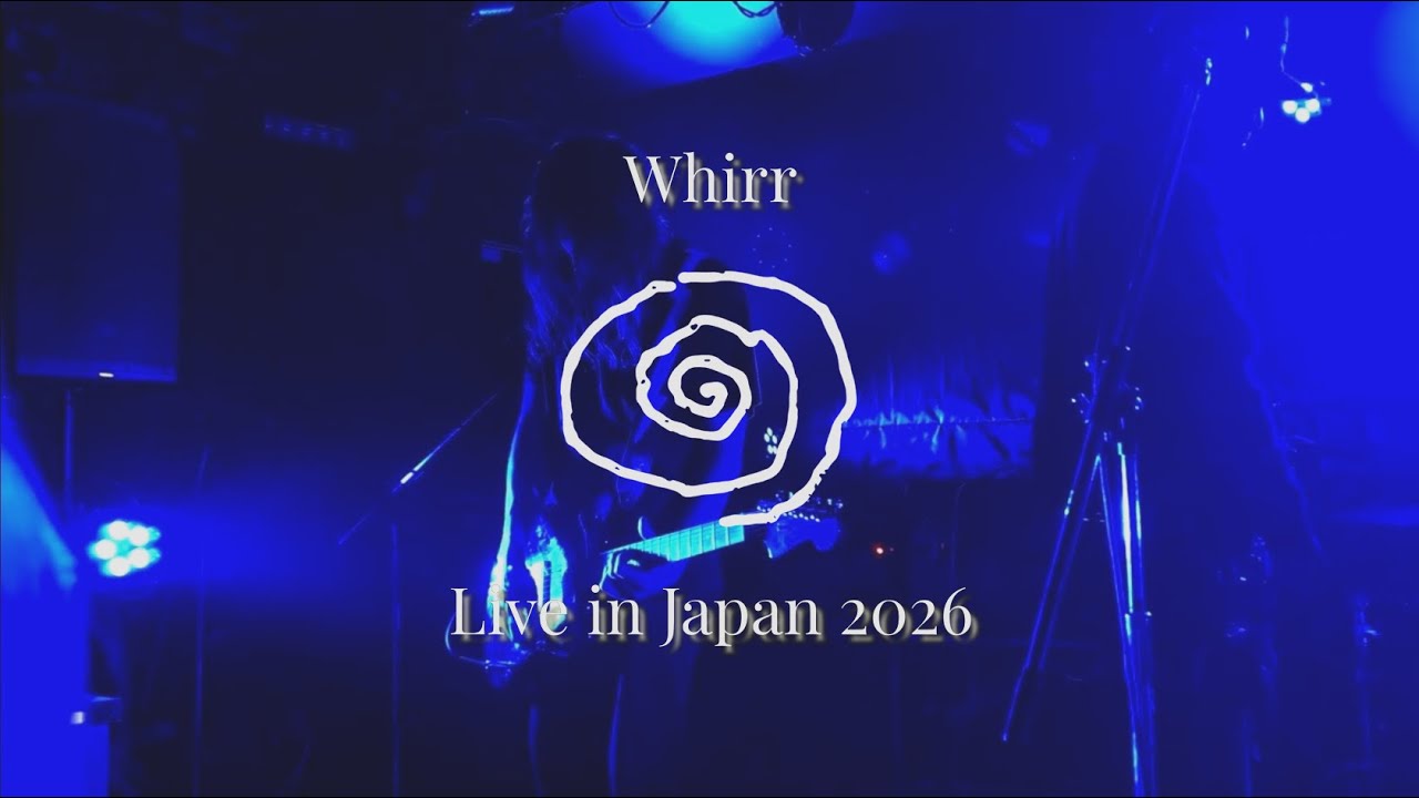Whirr live in Japan 2026