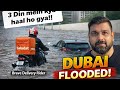 Dubai Flood &amp; Rain Update | Reality of Extreme Weather in UAE I Delivery Veer Talabat Noon Keeta &amp;..