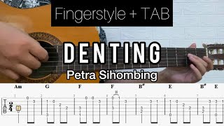 (Melly Goeslaw) Petra Sihombing - Denting | Fingerstyle Guitar (TABLATURE   CHORD)