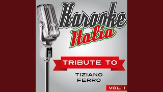 Alla Mia Et karaoke Version Originally Performed By Tiziano Ferro