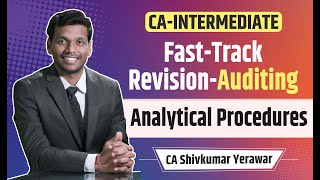 Audit Chapter 8 Revision || Analytical Procedures Revision || CA Shivkumar Yerawar