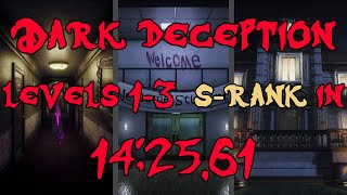 DARK DECEPTION Levels 1-3 S-Rank WORLD RECORD SPEEDRUN in 14:25.61