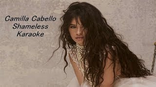 Camila Cabello - Shameless Karaoke l Lyrics