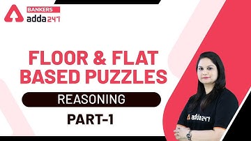 Floor and Flat Based Puzzles (Part-1) | Reasoning for Bank Clerk, PO, RBI, SBI, IBPS 2020