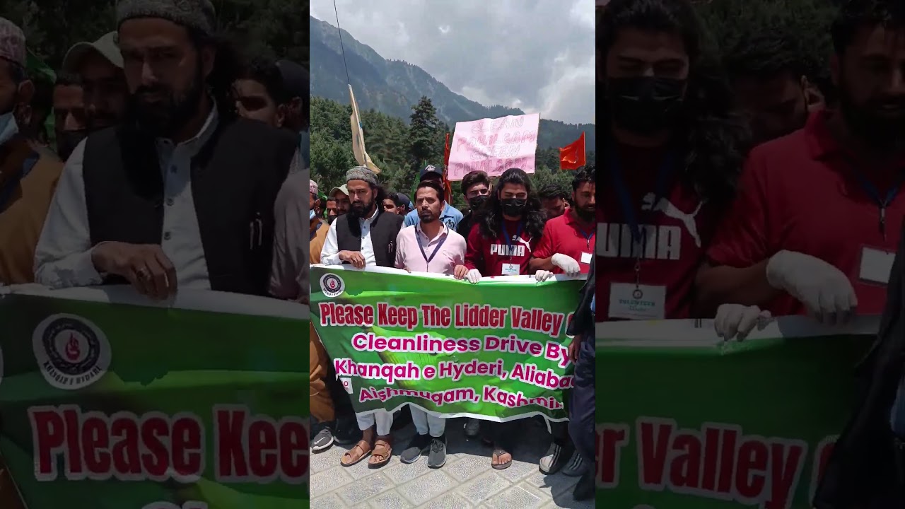 Clean Environment Campaign by Khanqah e Hydari (as), Petron: #drsameersiddiqui | Pahalgam |