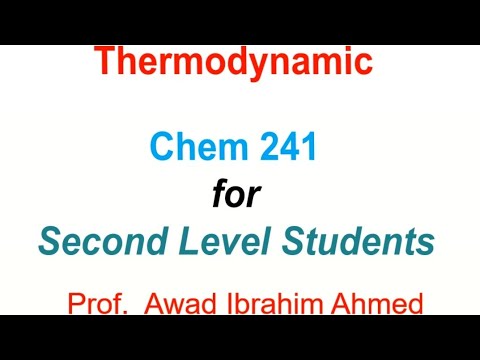 Thermodynamics | lecture 7 chem241 - YouTube
