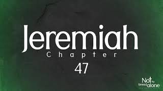 Jeremiah Chapter 47