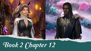 Choices: The Cursed Heart Book 2 Chapter 12 ⩷ A Cure and a Curse