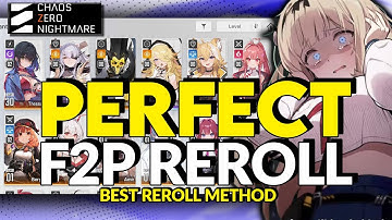 My F2P Reroll Method for the Best Start in [Chaos Zero Nightmare]