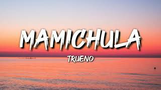 Video thumbnail of "Trueno - Mamichula (Letra / Lyrics) ft. Nicki Nicole, Bizarrap"