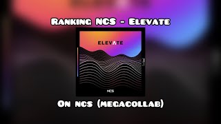 Ranking NCS - Elevate on NCS (Megacollab)