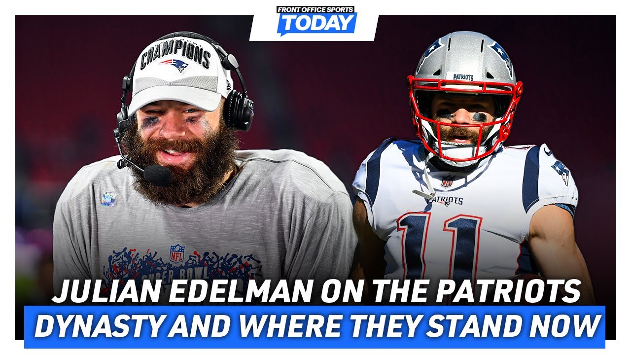 Patriots Legend Julian Edelman on Tom Brady, "Outrageous" NIL Era