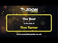 Tina Turner - The Best / Simply The Best - Karaoke Version from Zoom Karaoke