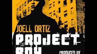 Watch Joell Ortiz Project Boy video