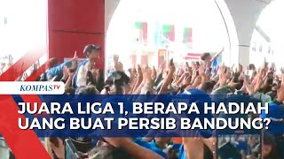 Juara Liga 1, Bos Persib Ungkap Bonus Maung Bandung
