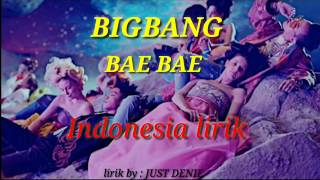 BIGBANG_BAE BAE (indonesia lyrics)