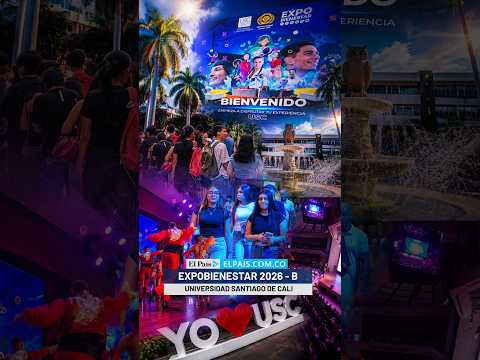 Expobienestar 2026-B | La experiencia de iniciar su futuro profesional en la USC | El País Cali