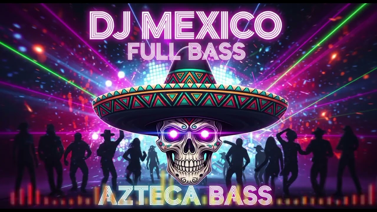 Best Mexico House DJ Mix For Night Party