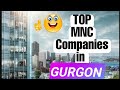 Best mnc companies in gurgaon  top mnc companies in gurgaon   dusara school