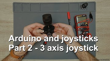 Arduino and joysticks - Part 2 - 3-axis joystick