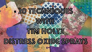 20 Techniques with Tim Holtz Distress Oxide Sprays | Tips, Ideas and Art Hacks