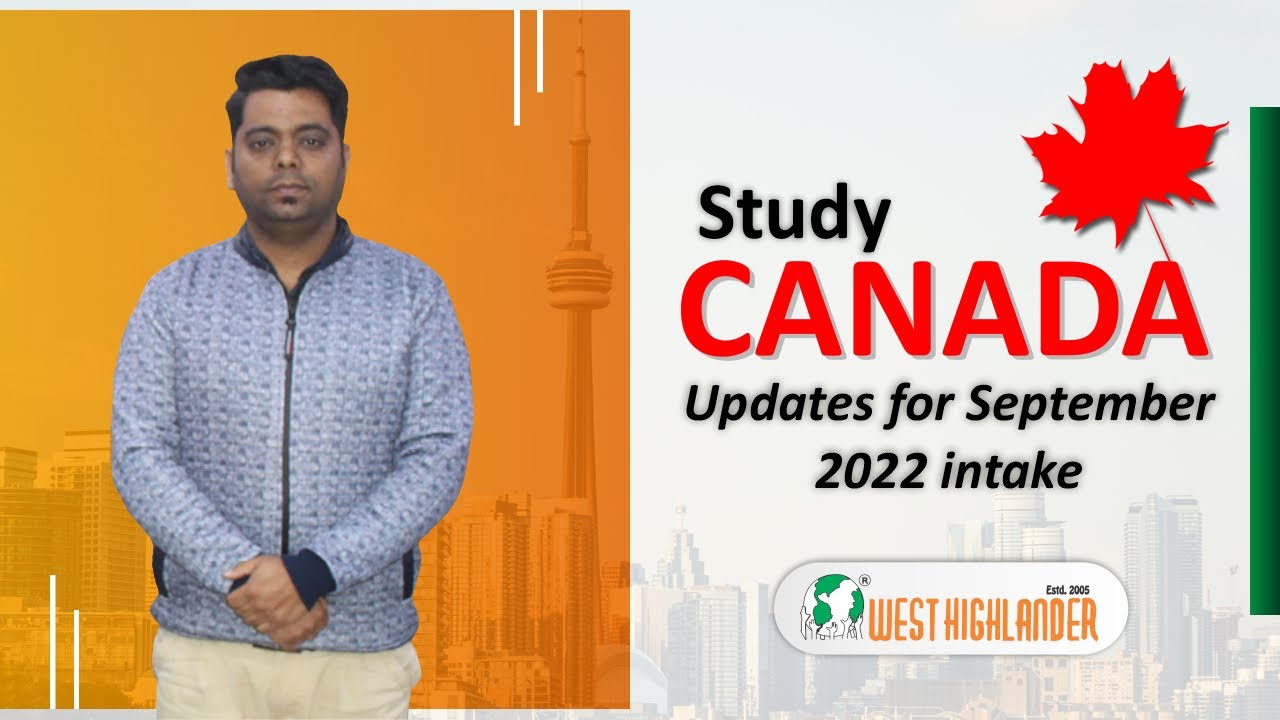 Study in Canada updates for September 2022 intake