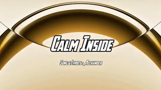Unstable Thirty - Calm Inside (Official Lyric Video) screenshot 4