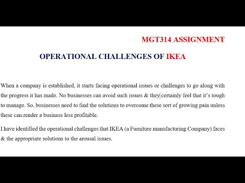 OPERATIONAL CHALLENGES OF IKEA / MGT314 ASSIGNMENT