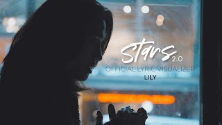 LILY - Stars 2.0  Lyric Visualizer