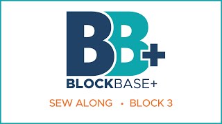 BlockBase+ Sew Along Block 3