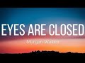 Morgan Wallen Eyes Are Closed Lyrics Emotional Country Song mp3