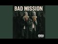 Bad Mission