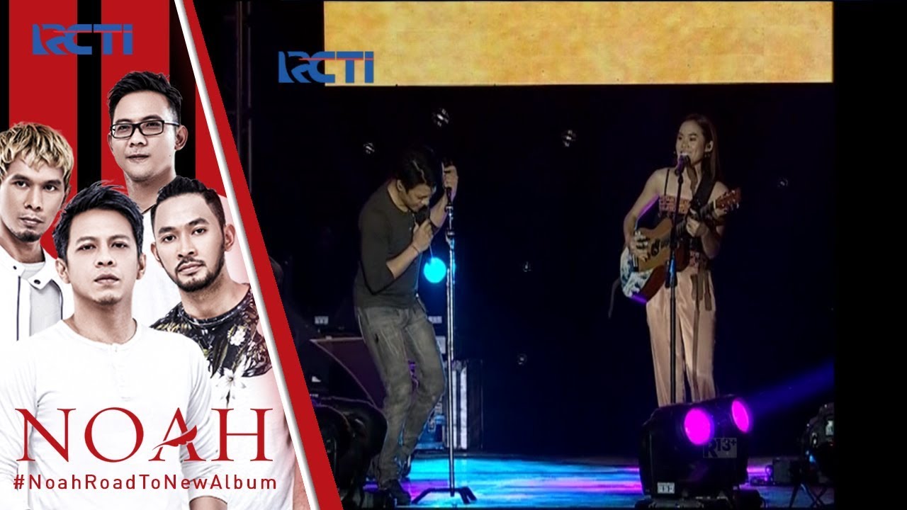 RCTI MUSIC FEST   NOAH SHERYL Feat ARIEL Kutunggu Kau Putus 16 SEPTEMBER 2017