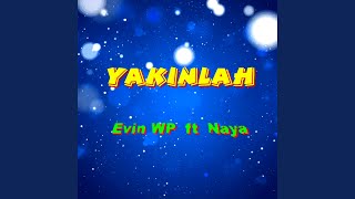 Yakinlah