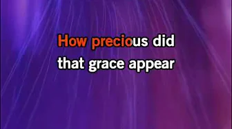 Amazing Grace Karaoke Amazing Grace Karaoke