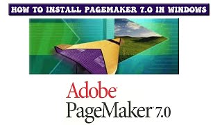 HOW TO INSTALL PAGEMAKER 7.0 IN WINDOWS 7/10/11 screenshot 4