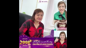 BỌC SỨ 𝐋𝐀𝐕𝐈𝐒𝐇 𝐏𝐑𝐄𝐌𝐈𝐔𝐌 - TỰ TIN KHOE NỤ CƯỜI XINH