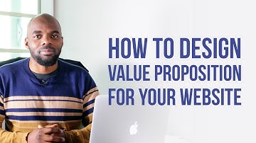 How to create a value proposition for your website